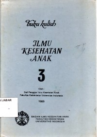 Buku Kuliah Ilmu Kesehatan Anak 3