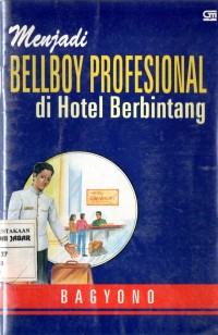 Menjadi Bellboy Profesional di Hotel Berbintang
