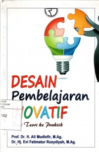 Desain Pembelajaran Inovatif Teori dan Praktik