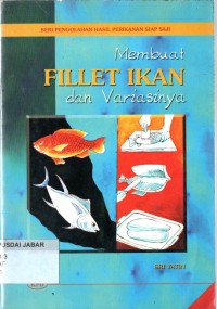 Membuat Fillet Ikan dan Variasinya