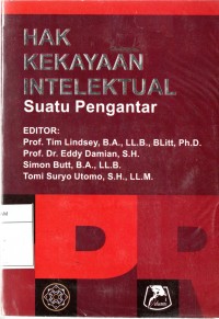 HAK KEKAYAAN INTELEKTUAL : Suatu Pengantar