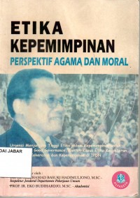 Etika Kepemimpinan: Perspektif Agama dan Moral