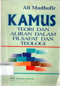 KAMUS TEORI DAN ALIRAN DALAM FILSAFAT DAN TEOLOGI