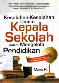 Kesalahan-kesalahan Umum Kepala Sekolah dalam Mengelola Pendidikan