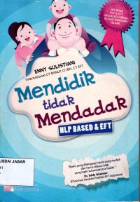 Mendidik tidak Mendadak