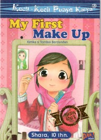 Kecil-Kecil Punya Karya: My First Make Up