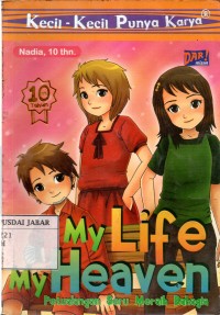 Kecil-Kecil Punya Karya: My Live My Heaven