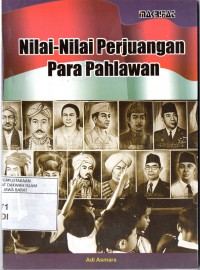 Nilai -nilai Perjuangan Para Pahlawan