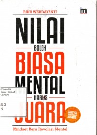 Nilai Boleh Biasa Mental Harus Juara