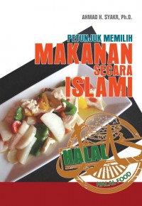 Petunjuk Memilih Makanan Secara Islam