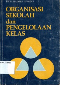 Organisasi Sekolah dan Pengelolaan Kelas