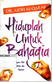 Hiduplah Untuk Bahagia