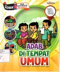 ADAB DITEMPAT UMUM : ADAB ANAK MUSLIM