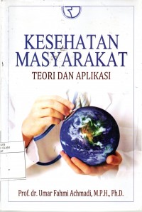 Kesehatan Masyarakat Teori dan Aplikasi