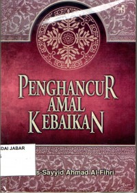 Penghancur Amal Kebaikan