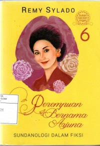 Perempuan Bernama Arjuna 6: Sundanologi dalam fiksi