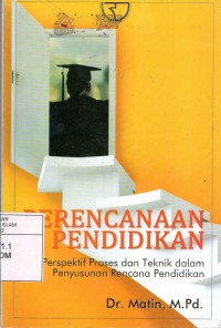 Perencanaan Pendidikan Perspektif Proses dan Teknik dalam Penyusunan Rencana Pendidikan