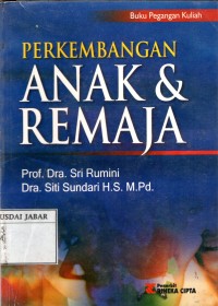 Perkembangan anak dan remaja