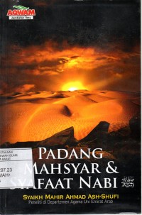 Padang Mahsyar & Syafaat Nabi