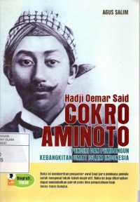 Hadji oemar said cokro aminoto pendiri dan pemabngunan Kebangkitan umat islam indonesia