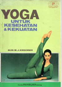 Yoga Untuk Kesehatan & Kekuatan