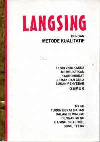 Langsing Dengan Metode Kualitatif