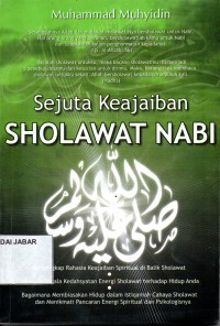 Sejuta Keajaiban Sholawat Nabi