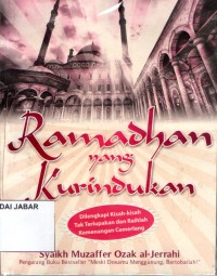 Ramadhan Yang Kurindukan