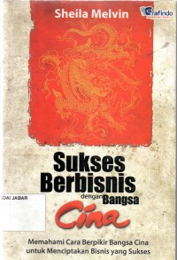 Sukses berbisnis dengan bangsa cina