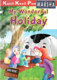 Kecil-Kecil Punya Karya: My Wonderful Holiday