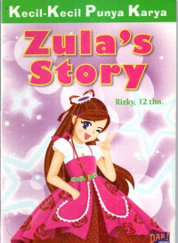 Kecil-Kecil Punya Karya: Zula's Story