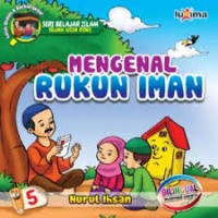 MENGENAL RUKUN IMAN