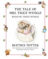 The tale MRS. Tiggy-Winkle Kisah Bu Tiggy Winkle