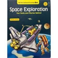 Space Exploration : Fun Facts and Stories Behind - SOLAR SYSTEM