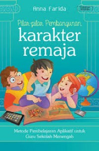Pilar-Pilar Pembangunan Karakter Remaja