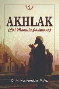 AKHLAK ( ciri manusia paripurna )