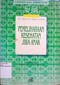 Pemeliharaan Kesehatan Jiwa Anak