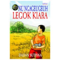 Nu Ngageugeuh Legok Kiara