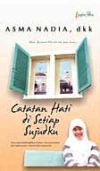 Catatan Hati di Setiap Sujudku