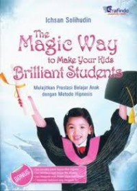The Magic Way To Make Your Kids Brilliant Students