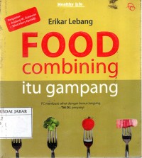 Food Combining Itu Gampang