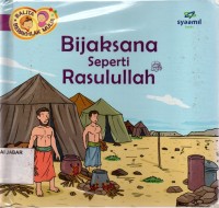 Bijaksana Seperti Rasulullah SAW