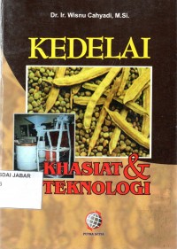 KEDELAI KHASIAT & TEKNOLOGI
