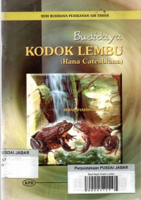 Seri Budidaya Perikanan Air Tawar: Budi Daya Kodok Lembu