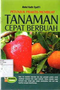 Petunjuk Praktis Membuat Tanaman Cepat Berbuah
