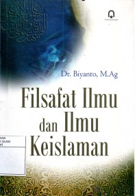 Filsafat Ilmu dan Ilmu Keislaman