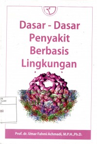 Dasar-dasar Penyakit Berbasis Lingkungan