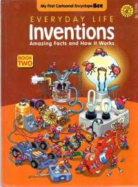 Everyday Life Inventions : Amazing Facts anf How it works