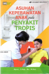 Asuhan Keperawatan Anak pada  Penyakit Tropis