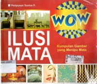 Ilusi Mata : Kumpulan Gambar yang Menipu Mata